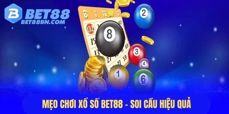 Mẹo chơi xổ số Bet88 hiệu quả nhờ áp dụng soi cầu